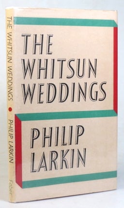 The Whitsun Weddings. Poems by...