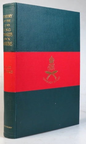Item #35253 History of the 2nd King Edward VII's Own Goorkha Rifles. (The Sirmoor Rifles). Volume III 1921-1948. Lieutenant-Colonel G. R. STEVENS.