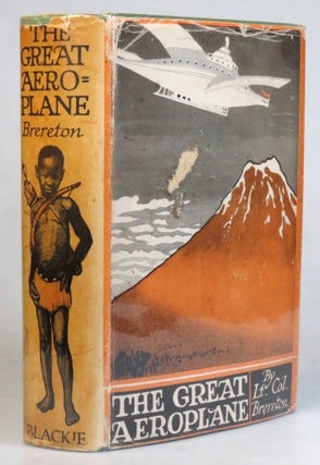 Item #35600 The Great Aeroplane. Illustrated by Edward S. Hodgson. Lt.-Colonel F. S. BRERETON