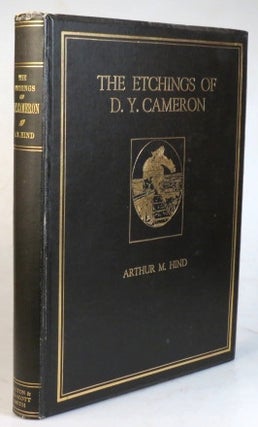 Item #35724 The Etchings of D.Y. Cameron. CAMERON, Arthur M. HIND