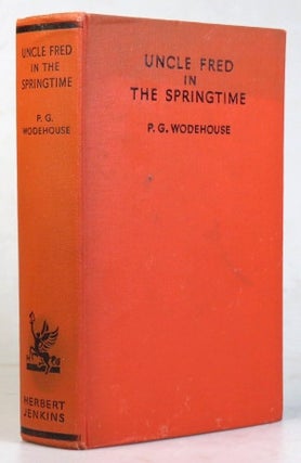 Item #35766 Uncle Fred in the Springtime. P. G. WODEHOUSE
