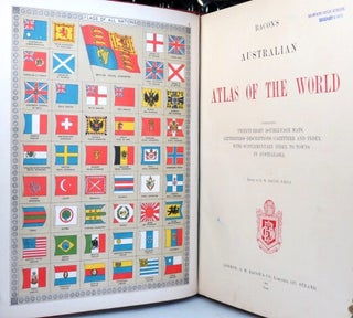 Bacon's Australian Atlas of the World. Containing... Maps, Letterpress Descriptions, Gazetter and Index, with Supplementary Index to Towns in Australia. Edited by...