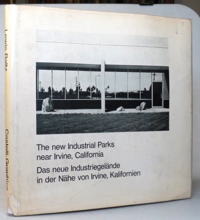 Item #35840 The New Industrial Parks near Irvine, California. Das Neue Industriegelände in der Nähe von Irvine, Kalifornien. Lewis BALTZ.
