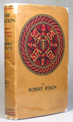 Item #35855 The Station. Athos: Treasures and Men. Robert BYRON