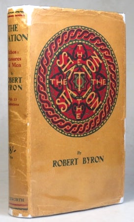Item #35855 The Station. Athos: Treasures and Men. Robert BYRON.