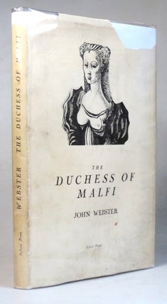 The Duchess of Malfi. With Introductory essays by George Rylands and Charles Williams. Illustrated Michael Ayrton.