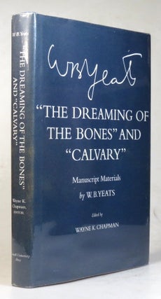 Item #36071 "The Dreaming of the Bones" and "Calvary". Manuscript Materials by... Edited by Wayne...
