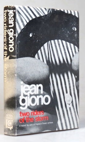 Item #36074 Two Riders of the Storm. A Novel by... Translated from the French by Alan Brown. Jean GIONO.