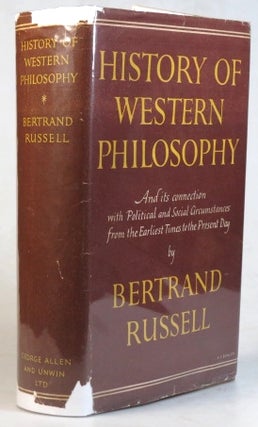 Item #36244 History of Western Philosophy and its Connection with Political and Social...