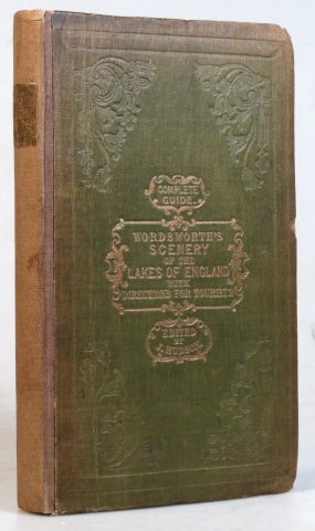 Item #36246 A Complete Guide to the Lakes, Comprising Minute Directions for the Tourist, with Mr Wordsworth's Description of the Scenery of the Country, &c. and Four Letters on the Geology of the Lake District, by the Rev. Professor [Adam] Sedgwick. Edited by the Publisher. J. HUDSON.