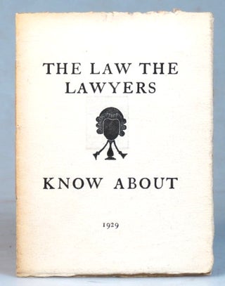 Item #36460 The Law the Lawyers Know About. SAINT DOMINIC'S PRESS, H. D. C. PEPLER
