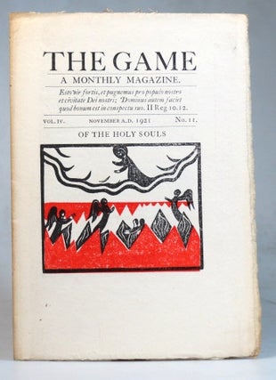 Item #36581 The Game. A Monthly Magazine. Vol. IV, No. 11. November 1921. SAINT DOMINIC'S PRESS