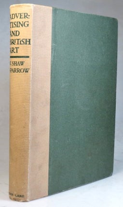 Item #36607 Advertising and British Art. An introduction to a vast subject. Walter Shaw SPARROW