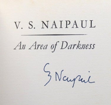 Item #36651 An Area of Darkness. V. S. NAIPAUL.