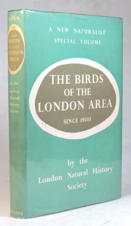 Item #36979 The Birds of the London Area Since 1900. COMMITTEE OF THE LONDON NATURAL HISTORY SOCIETY.