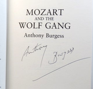 Item #37038 Mozart and the Wolf Gang. Anthony BURGESS