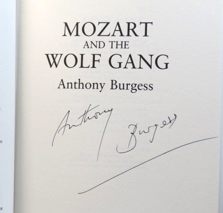 Item #37038 Mozart and the Wolf Gang. Anthony BURGESS.