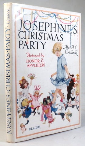 Item #37178 Josephine's Christmas Party. Related by... Pictured by Honor C. Appleton. APPLETON, Mrs. H. C. CRADOCK.