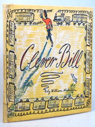 Item #37304 Clever Bill. William NICHOLSON
