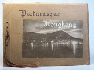 Item #37414 Picturesque Hongkong [Hong Kong]. Denis H. HAZELL