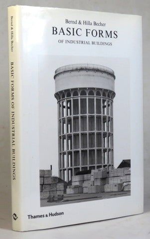 Item #37553 Basic Forms of Industrial Buildings. Bernd BECHER, Hilla.