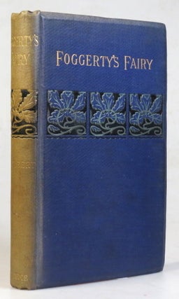 Item #37719 Foggerty's Fairy and Other Tales. W. S. GILBERT