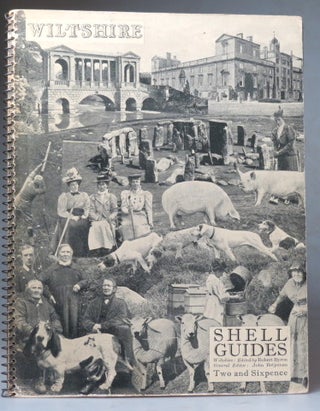 Item #38448 Shell Guide to Wiltshire, A Series of Views of Castles, Seats of the Nobility, Mines,...