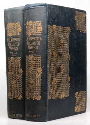 Item #38510 The Collected Works of... Edited with Preface and Notes by William M. Rossetti. Dante...