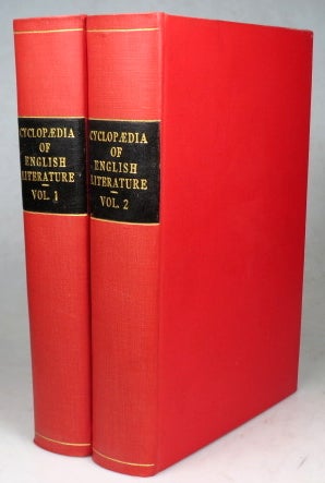 Item #38574 Cyclopædia of English Literature. A History, Critical and Biographical, of British Authors, from the Earliest to the Present Times. Edited by. Robert CHAMBERS.