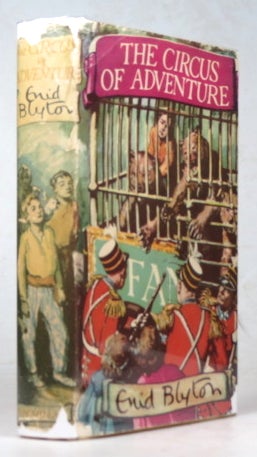 Item #38633 The Circus of Adventure. With illustrations by Stuart Tresilian. Enid BLYTON.