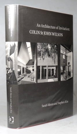 Item #38797 An Architecture of Invitation. Colin St. John Wilson. Foreword by Juhani Pallasmaa. Sarah MENIN, Stephen KITE.