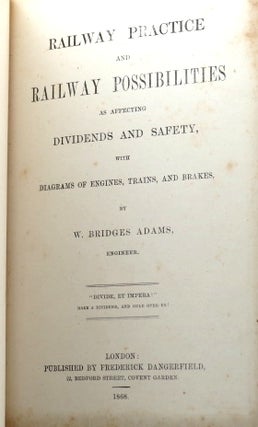 Item #39203 Railway Practice and Railway Possibilities, as affecting dividends and safety, with...