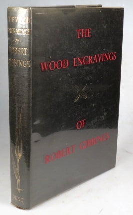 Item #39209 The Wood Engravings of... with some Recollections by the Artist. Edited by Patience Empson. Introduction by Thomas Balston. Robert GIBBINGS.