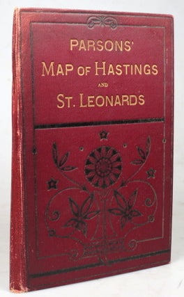 Parsons' New Map of Hastings and St. Leonards.