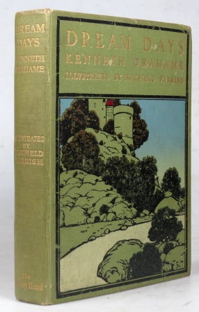 Item #39332 Dream Days. Illustrated by Maxfield Parrish. PARRISH, Kenneth GRAHAME.