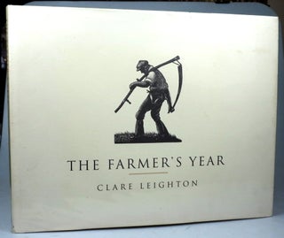 Item #39336 The Farmer's Year. A Calendar of English Husbandry. Written and Engraved by. Clare...