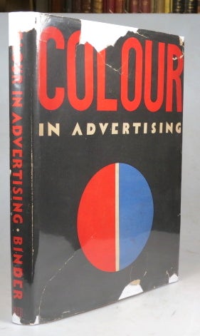 Item #39457 Colour in Advertising. Joseph BINDER.