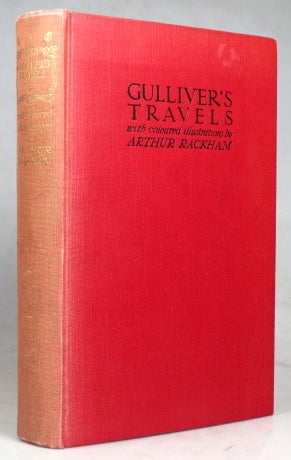 Item #39536 Gulliver's Travels into Several Remote Nations of the World. Illustrated by Arthur Rackham. Arthur RACKHAM, Jonathan SWIFT.