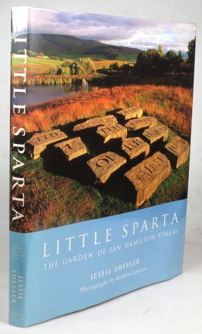 Item #39560 Little Sparta. The Garden of Ian Hamilton Finlay. Photographs by Andrew Lawson. Jessie SHEELER.