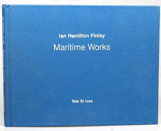 Item #39568 Maritime Works. Ian Hamilton FINLAY