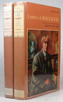 Item #39590 Letters of... Edited, with an Introduction, by Denys Sutton. Roger FRY