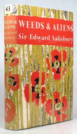 Item #39603 Weeds & Aliens. Sir Edward SALISBURY.