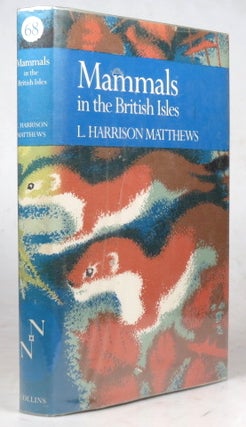 Item #39615 Mammals in the British Isles. L. Harrison MATTHEWS