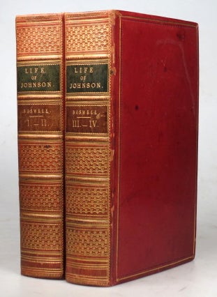 Item #39732 The Life of Samuel Johnson, Comprehending an account of his studies and numerous works, in chronological order; a series of his epistolary correspondence and conversations with many eminent persons; and various original pieces of his composition, never before published. James BOSWELL.