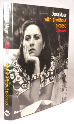 Item #39899 Dora Maar. With and Without Picasso. A Biography. MAAR, Mary Ann CAWS