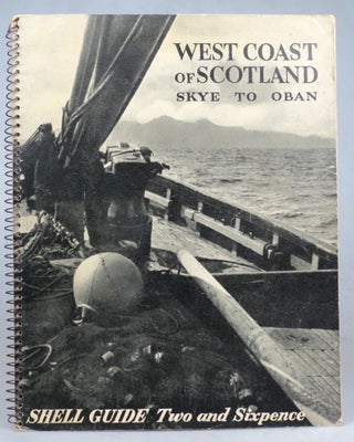 Item #40208 The West Coast of Scotland. Skye to Oban. Shell Guide by. Stephen BONE
