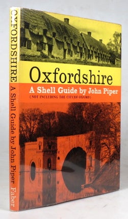 Item #40223 Oxfordshire, not including the City of Oxford. A Shell Guide. John PIPER