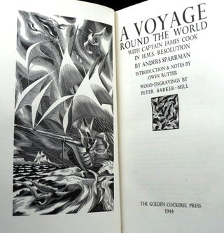 A Voyage Round the World with Captain James Cook in H.M.S. Resolution. Introduction & Notes by Owen Rutter. Wood-engravings by Peter Barker-Mill.