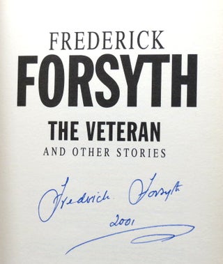 Item #40393 The Veteran, and other stories. Frederick FORSYTH