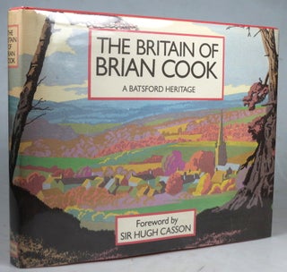 Item #40696 The Britain of Brian Cook. Foreword by Sir Hugh Casson. Preface by Ian Logan. Brian...